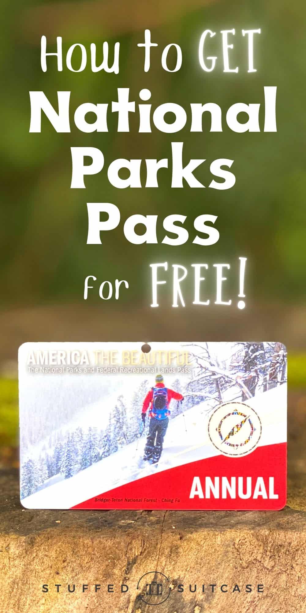 How to Get a National Parks Pass (maybe for FREE!)